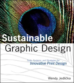 دانلود کتاب Sustainable Graphic Design: Tools, Systems and Strategies for Innovative Print Design ویرایش 1