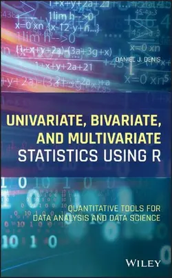 دانلود کتاب Univariate, Bivariate, and Multivariate Statistics Using R: Quantitative Tools for Data Analysis and Data Science ویرایش 1
