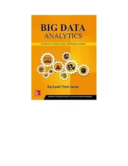 دانلود کتاب BIG DATA ANALYTICS: Introduction to Hadoop, Spark, and Machine-Learning 2019