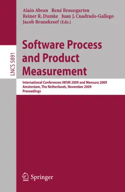 دانلود کتاب Software Process and Product Measurement: International Conferences IWSM 2009 and Mensura 2009 Amsterdam, The Netherlands, November 4-6, 2009. Proceedings ویرایش 1