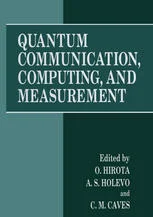 دانلود کتاب Quantum Communication, Computing, and Measurement ویرایش 1