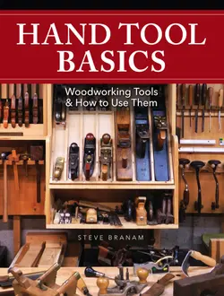 دانلود کتاب Hand tool basics: woodworking tools and how to use them 2018