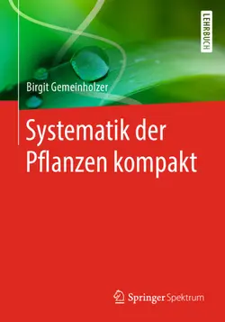 دانلود کتاب Systematik der Pflanzen kompakt 1. Aufl.