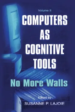 دانلود کتاب Computers as cognitive tools. Volume two, No more walls: theory change, paradigm shifts, and their influence on the use of computers for instructional purposes 2010