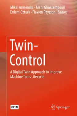 دانلود کتاب Twin-Control: A Digital Twin Approach to Improve Machine Tools Lifecycle 1st ed.
