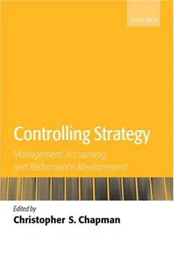 دانلود کتاب Controlling Strategy: Management, Accounting, and Performance Measurement 2005