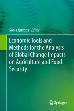 دانلود کتاب Economic Tools and Methods for the Analysis of Global Change Impacts on Agriculture and Food Security 1st ed.
