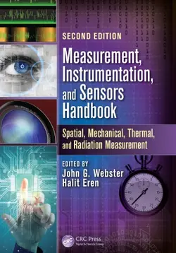 دانلود کتاب Measurement, Instrumentation, and Sensors Handbook. Spatial, Mechanical, Thermal and Radiation Measurement ویرایش 2