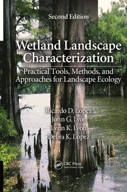 دانلود کتاب Wetland Landscape Characterization: Practical Tools, Methods, and Approaches for Landscape Ecology, Second Edition ویرایش 2