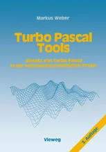 دانلود کتاب Turbo Pascal Tools: Einsatz von Turbo Pascal in der naturwissenschaftlichen Praxis ویرایش 3