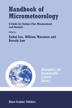 دانلود کتاب Handbook of Micrometeorology: A Guide for Surface Flux Measurement and Analysis ویرایش 1