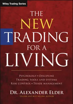دانلود کتاب The New Trading for a Living: Psychology, Discipline, Trading Tools and Systems, Risk Control, Trade Management ویرایش 2