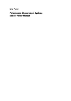 دانلود کتاب Performance-measurement-Systeme und der Faktor Mensch : Leistungssteuerung effektiver gestalten 2008