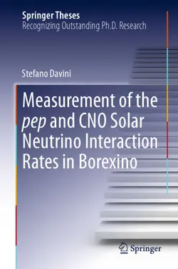 دانلود کتاب Measurement of the pep and CNO Solar Neutrino Interaction Rates in Borexino ویرایش 1