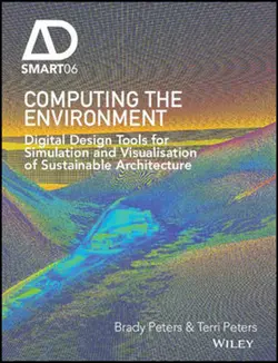 دانلود کتاب Computing the Environment: Digital Design Tools for Simulation and Visualisation of Sustainable Architecture ویرایش 1