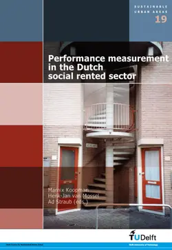 دانلود کتاب Performance Measurement in the Dutch Social Rented Sector: Volume 19 Sustainable Urban Areas 2009