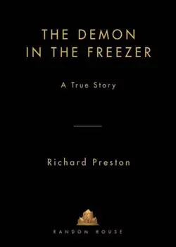 دانلود کتاب The Demon in the Freezer: A True Story ویرایش 1
