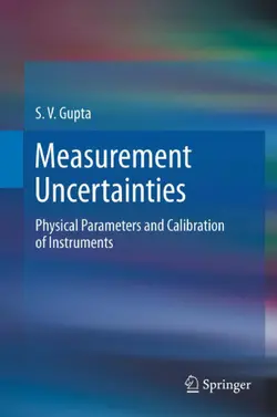 دانلود کتاب Measurement Uncertainties: Physical Parameters and Calibration of Instruments ویرایش 1