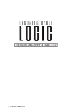 دانلود کتاب Reconfigurable logic : architecture, tools, and applications 2016