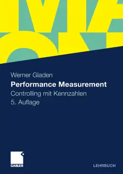 دانلود کتاب Performance Measurement: Controlling mit Kennzahlen 2011