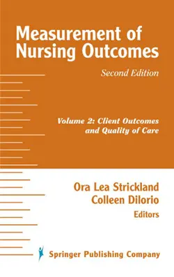 دانلود کتاب Measurement of Nursing Outcomes 2nd Ed Vol 2 - Client Outcomes and Quality of Care ویرایش 2