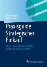 دانلود کتاب Praxisguide Strategischer Einkauf: Know-how, Tools und Techniken fur den globalen Beschaffer ویرایش 1