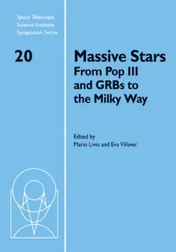 دانلود کتاب Massive Stars: From Pop III and GRBs to the Milky Way (Space Telescope Science Institute Symposium Series (No. 20)) ویرایش 1