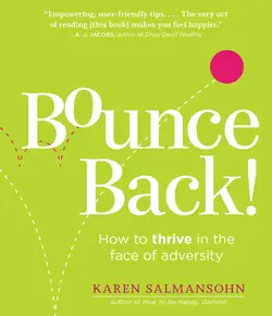 دانلود کتاب Bounce Back!: How to Thrive in the Face of Adversity