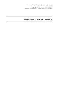 دانلود کتاب Managing TCP IP Networks: Techniques, Tools and Security ویرایش 1