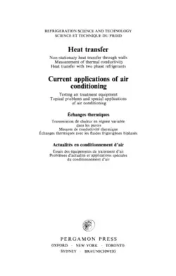 دانلود کتاب Heat Transfer. Non-Stationary Heat Transfer Through Walls, Measurement of Thermal Conductivity, Heat Transfer with Two Phase Refrigerants 1971