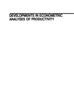 دانلود کتاب Developments in Econometric Analyses of Productivity: Measurement and Modeling Issues ویرایش 1