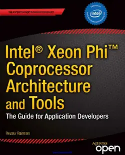 دانلود کتاب Intel Xeon Phi Coprocessor Architecture and Tools: The Guide for Application Developers 2013