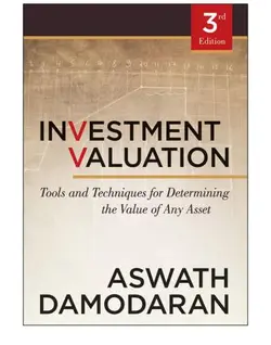 دانلود کتاب Investment Valuation: Tools and Techniques for Determining the Value of Any Asset ویرایش 3