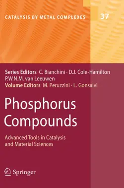 دانلود کتاب Phosphorus Compounds: Advanced Tools in Catalysis and Material Sciences ویرایش 1