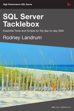 دانلود کتاب SQL Server Tacklebox Essential tools and scripts for the day-to-day DBA 2009