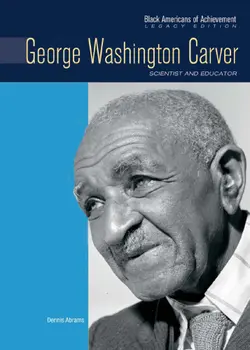 دانلود کتاب George Washington Carver: Scientist and Educator (Black Americans of Achievement) ویرایش 1