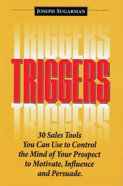دانلود کتاب Triggers: 30 Sales Tools You Can Use to Control the Mind of Your Prospect to Motivate, Influence, and Persuade. 2014