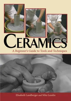 دانلود کتاب Ceramics: A Beginner’s Guide to Tools and Techniques Hardcover