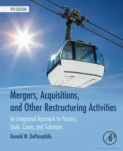 دانلود کتاب Mergers, Acquisitions, and Other Restructuring Activities: An Integrated Approach to Process, Tools, Cases, and Solutions Hardcover