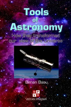 دانلود کتاب Tools of Astronomy - How they transformed our view of the Universe 2009