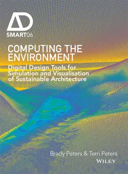 دانلود کتاب Computing the Environment: Digital Design Tools for Simulation and Visualisation of Sustainable Architecture 2018