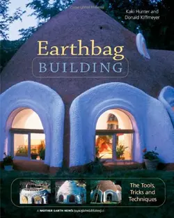 دانلود کتاب Earthbag Building - The Tools, Tricks and Techniques 2004