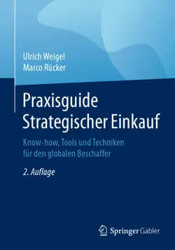 دانلود کتاب Praxisguide Strategischer Einkauf: Know-how, Tools und Techniken für den globalen Beschaffer ویرایش 2