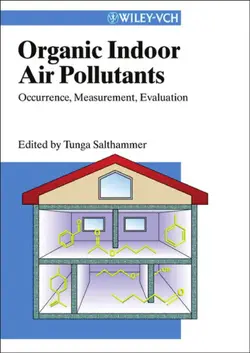 دانلود کتاب Organic indoor air pollutants: occurrence, measurement, evaluation 1999