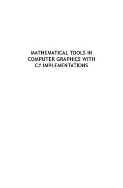 دانلود کتاب Mathematical Tools In Computer Graphics With C# Implementations 2008