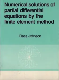 دانلود کتاب Numerical solution of PDEs by the finite element method ویرایش 1