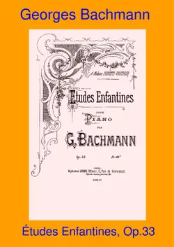 دانلود کتاب Études Enfantines (piano), Op.33