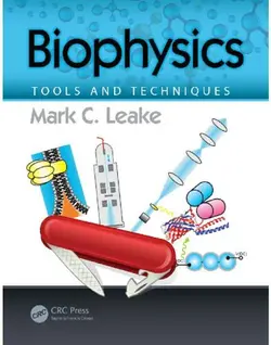 دانلود کتاب Biophysics: tools and techniques ویرایش 1