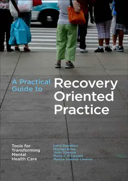 دانلود کتاب A Practical Guide to Recovery-Oriented Practice: Tools for Transforming Mental Health Care Paperback