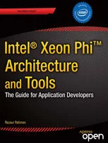 دانلود کتاب Intel® Xeon Phi™ Coprocessor Architecture and Tools: The Guide for Application Developers ویرایش 1